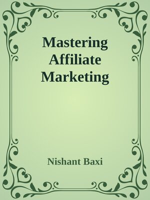 cover image of Mastering Affiliate Marketing